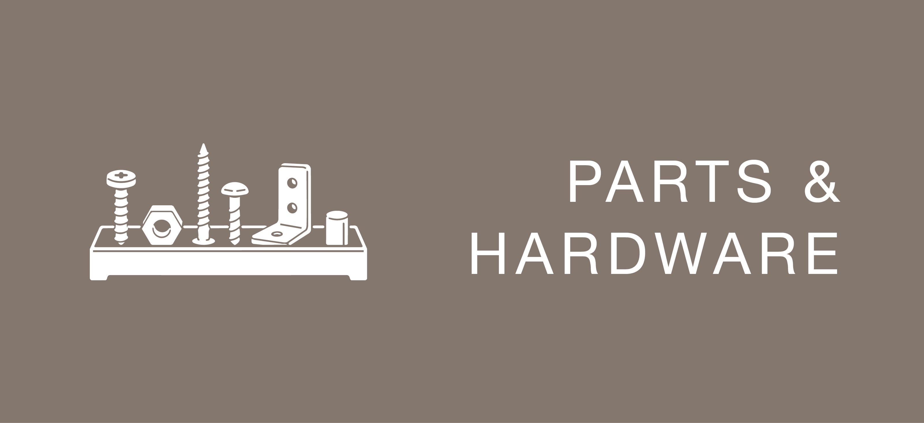 Parts & Hardware